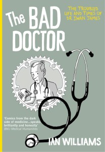 The Bad Doctor. Cover by Ian Williams.