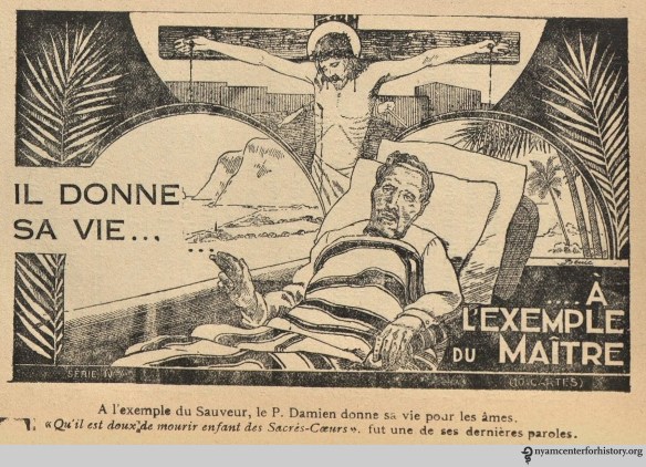 From Alazard, L'apôtre des lépreux, le père Damien, de la congrégation des Sacrés-Coeurs, 1932. 