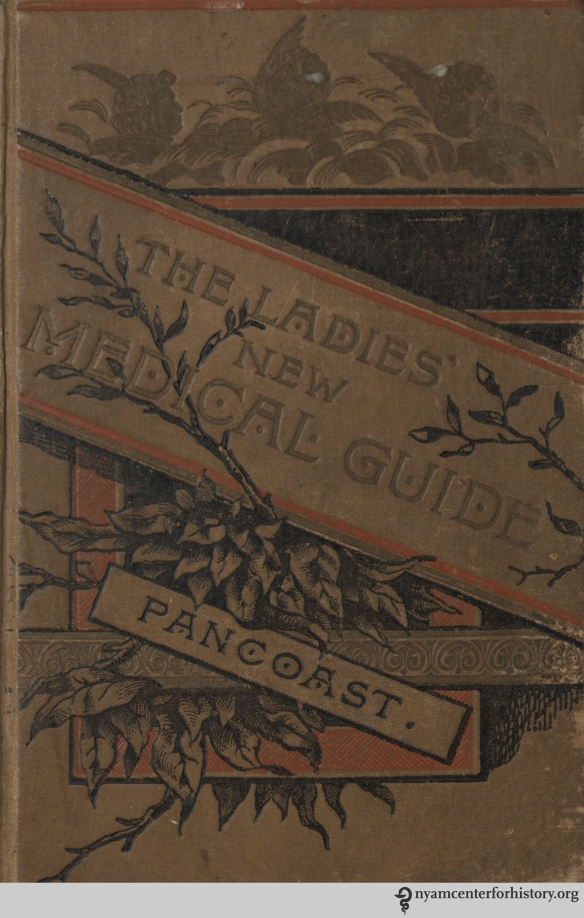 The cover of Pancoast's The Ladies' New Medical Guide, 1890.